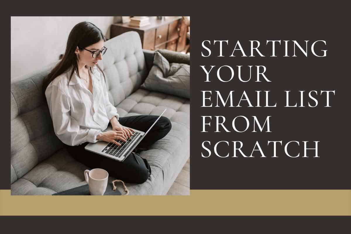 Starting Your Email List from Scratch